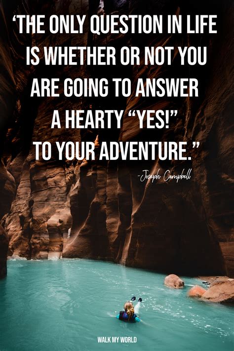 120 Adventure Quotes To Inspire You To Live Life To The Fullest — Walk