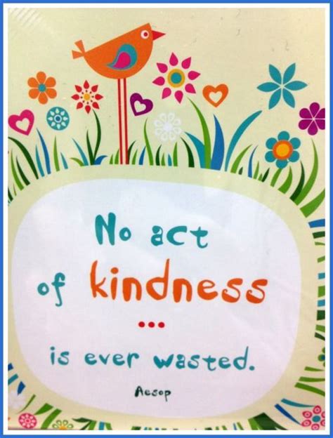 No Act Of Kindness Is Ever Wasted Pictures Photos And Images For