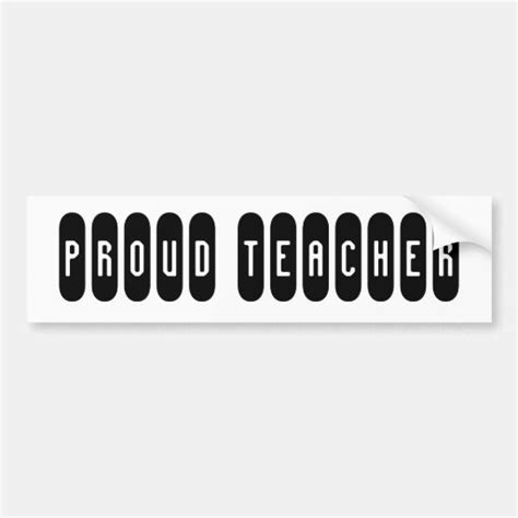 Proud Teacher Bumper Sticker Zazzle