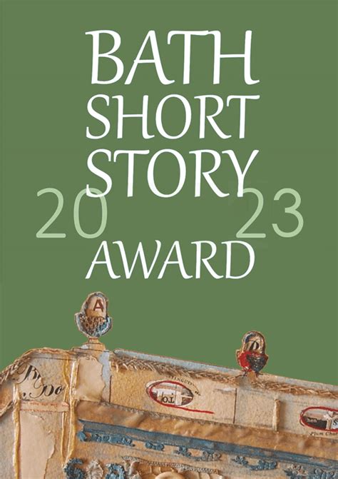 Bath Short Story Award 2023 Writing Competitions Archive Archive