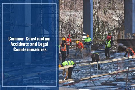 Common Construction Accidents And Legal Countermeasures Muskegon