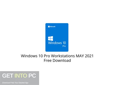 Windows 10 Pro Workstations May 2021 Free Download Get Into Pcr 2023