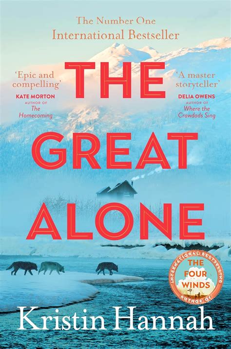 The Great Alone Ebook Hannah Kristin Au Kindle Store