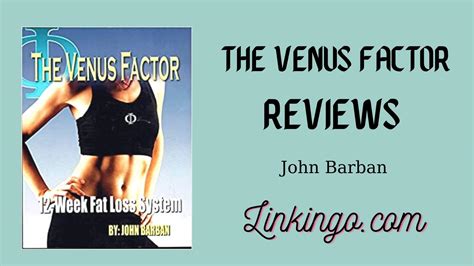 The Venus Factor Review Is It Reliable A Careful Look
