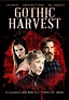 Gothic Harvest - Film Pulse