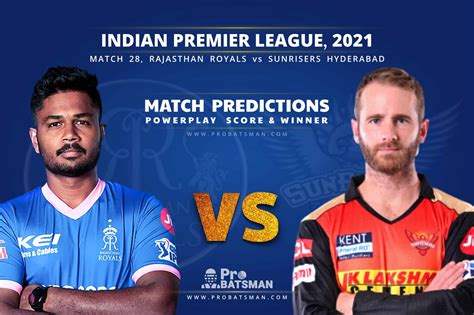 IPL 2021: RR Vs SRH - Match 28, Match Prediction - Who Will Win Today's Match? • ProBatsman