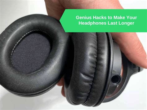11 genius hacks to make your headphones last longer north creek music