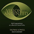 Amazon.com: The Vision of the Anointed: Self-Congratulation as a Basis ...