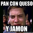 Meme crying peter parker - pan con queso y jamon - 16125151