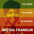 Aretha FRANKLIN The Tender The Moving The Swinging Vinyl at Juno Records.
