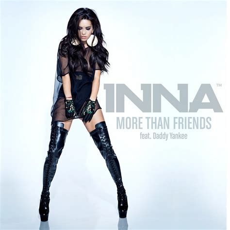 More Than Friends By Inna Feat Daddy Yankee On Mp3 Wav Flac Aiff