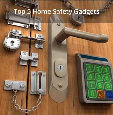 Top 5 Home Safety Gadgets