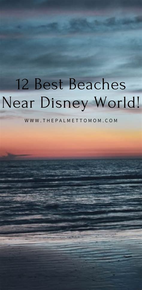 12 Best Beaches Near Disney World Beach Close Disney World Beach