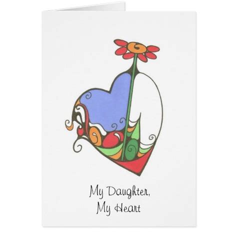 My Daughter My Heart Card Zazzle