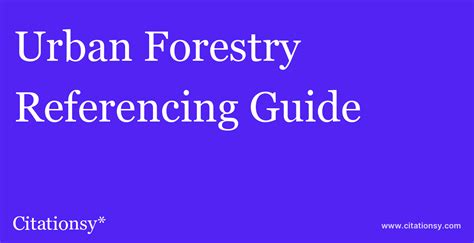 Urban Forestry And Urban Greening Referencing Guide · Urban Forestry