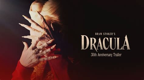 Bram Stokers Dracula 30th Anniversary Official Trailer Park