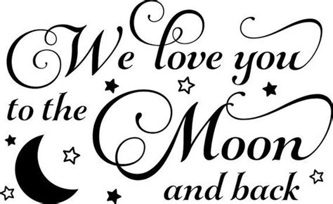 We Love You To The Moon And Back Decal Nursery Wall Decal Moon And