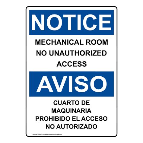 OSHA NOTICE Mechanical Room Unauthorized Bilingual Sign ONB 8252