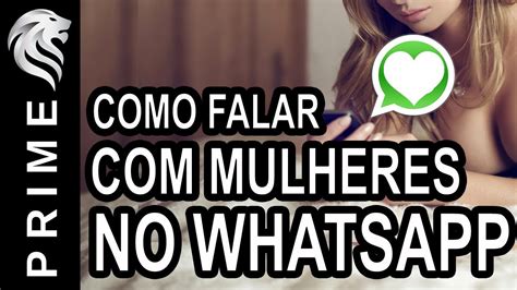 Download it now & get the best app! 6 Dicas Como Conquistar Mulheres no Whatsapp | PRIME - YouTube