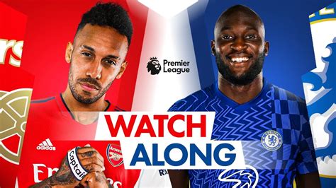 Live Arsenal Vs Chelsea Premier League Live Stream Match Watch Along Youtube
