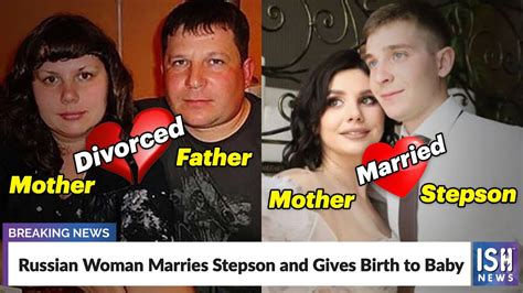 Russian Woman Marries Stepson And Gives Birth To Baby Youtube