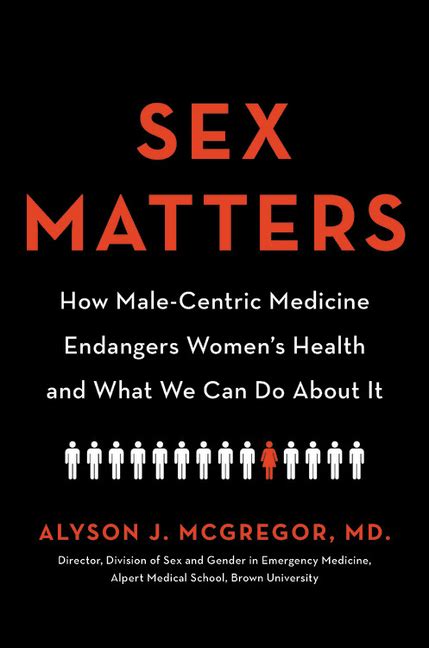 Book Marks Reviews Of Sex Matters How Male Centric Medicine Endangers