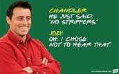25 Adorable Quotes By Joey That Explain Why He’s The Most Loveable ...