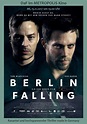 Filmteam Colón: BERLIN FALLING am 15.11.2017 bei DaF im METROPOLIS Kino