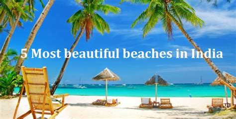 5 Most Beautiful Beaches In India Pristine Beaches In India India