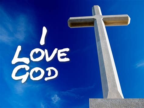 Christian Graphic I Love God Wallpaper Christian Wallpapers And