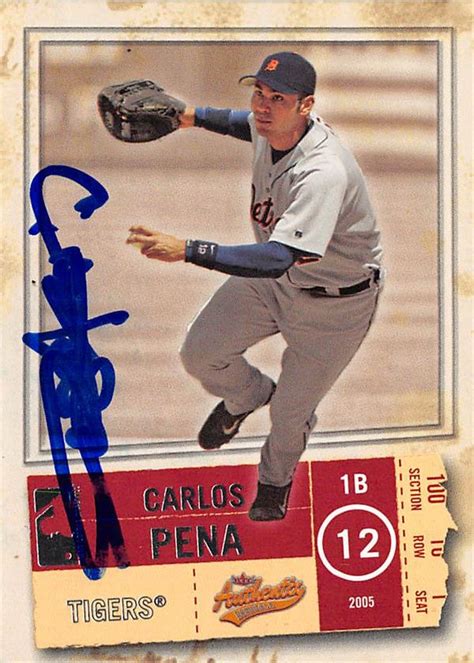 Carlos Pena Autographed Baseball Card Detroit Tigers 2005 Fleer