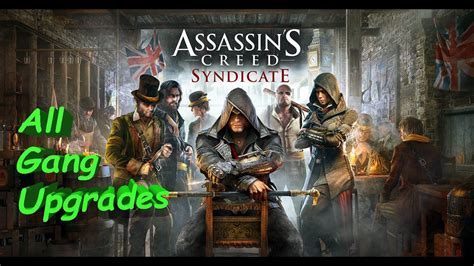 Assassin S Creed Syndicate All Gang Upgrades YouTube
