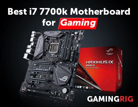 Maybe you would like to learn more about one of these? Best Gaming Motherboard for i7 7700k - 2020 Review - GamingRig
