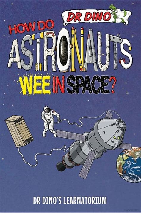 How Do Astronauts Wee In Space Books Nonfiction Book People