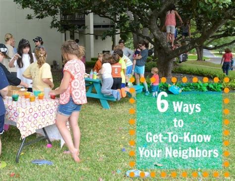 6 ways to get to know your neighbors deidra riggs