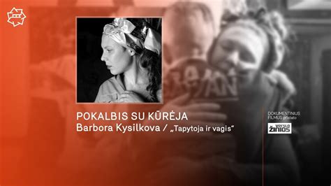 Kino Pavasaris 2021 Pokalbis Su Tapytoja Filmo Tapytoja Ir Vagis Veikėja Barbora Kysilkova