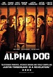 Image gallery for Alpha Dog - FilmAffinity