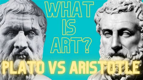 What Is Art Plato Vs Aristotle Youtube
