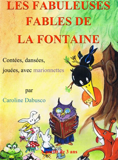 Les Fabuleuses Fables De La Fontaine Spectacle Conte Marionnettes