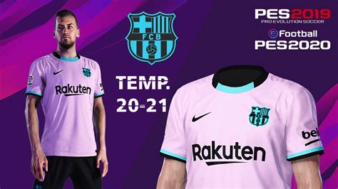 Now you can download the latest dream league soccer fc. BARCELONA 3rd KIT 20-21 | PES2019 | PES2020 | PC PS4 - YouTube