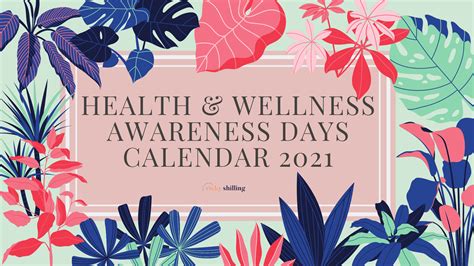 2021 Health And Wellness Awareness Days Calendar Vicky Shilling