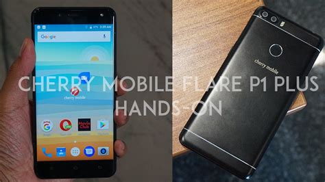 Cherry Mobile Flare P1 Plus Hands On Youtube