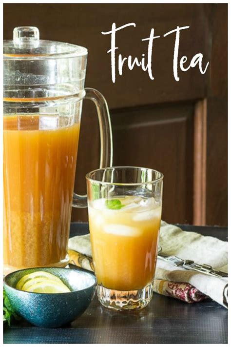 Fruit Tea Recipe Refreshing Punch Like Beverage From The South