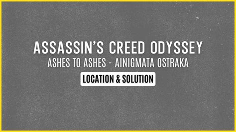 Assassin S Creed Odyssey Kephallonia Ashes To Ashes Ainigmata