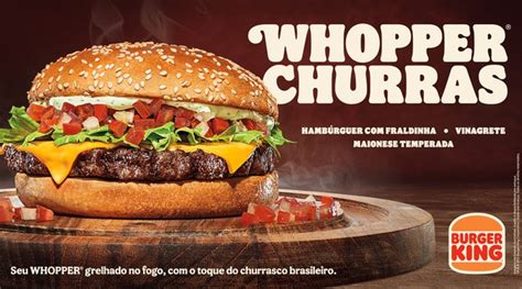 Burger King Lan A Whopper De Churrasco Em Edi O Limitada Pequenas Empresas Grandes Neg Cios