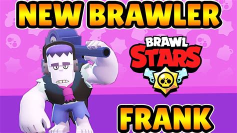 Brawl Stars New Brawler Frank Sneak Peek 4 First Look Brawler