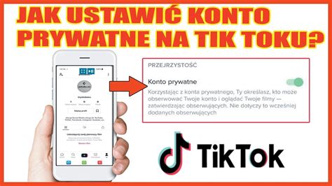 Jak Ustawić Konto Prywatne Na Tiktoku Youtube