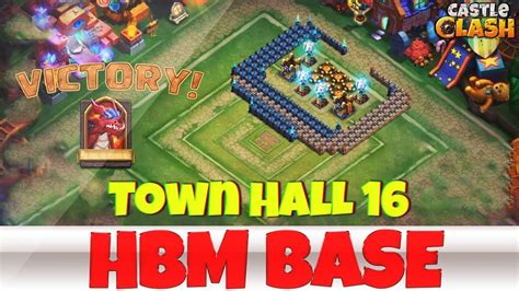 Building An Hbm Base Town Hall 16 1 Castle Clash Youtube