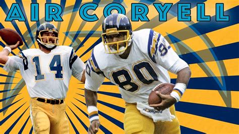 Air Coryell The Revolutionary Offense Always One Step Away From Glory