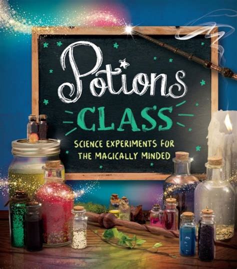 Potions Class Science Experiments For The Magically Minded Evripidisgr